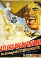 plakat filmu Así éra Pedro Infante