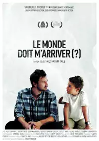 Plakat filmu Le Monde doit m'arriver