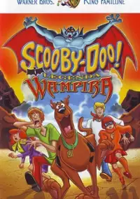 Plakat filmu Scooby Doo i Legenda Wampira