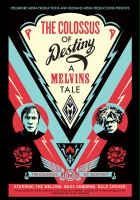 plakat filmu The Colossus of Destiny: A Melvins Tale
