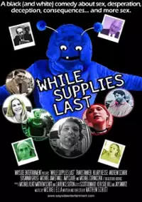 Plakat filmu While Supplies Last