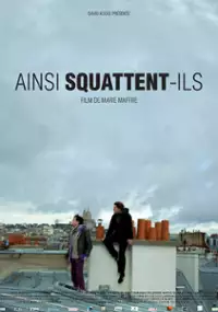 Plakat filmu Ainsi squattent-ils