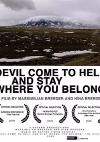 Plakat filmu Devil Come to Hell and Stay Where You Belong