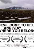 plakat filmu Devil Come to Hell and Stay Where You Belong