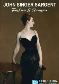 Plakat filmu John Singer Sargent: Fashion and Swagger