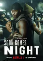 plakat serialu Soon Comes Night