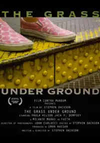 Plakat filmu The Grass Under Ground