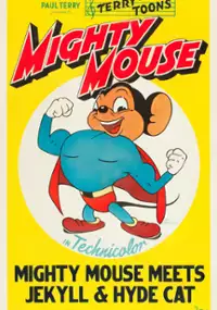 Plakat filmu Mighty Mouse Meets Jekyll and Hyde Cat