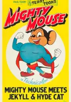plakat filmu Mighty Mouse Meets Jekyll and Hyde Cat