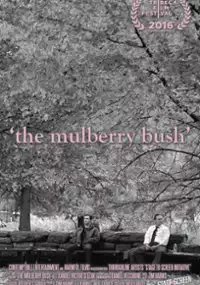 Plakat filmu The Mulberry Bush