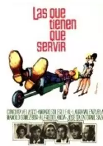 Plakat filmu Las Que tienen que servir