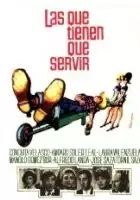 plakat filmu Las Que tienen que servir