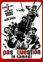 plakat filmu Pas question le samedi