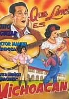 plakat filmu ¡Qué lindo es Michoacán!