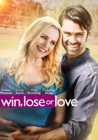Plakat filmu Win, Lose or Love