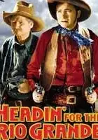plakat filmu Headin' for the Rio Grande