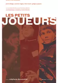 Plakat filmu Les petits joueurs