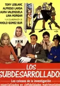 Plakat filmu Los Subdesarrollados