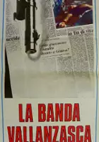 plakat filmu La Banda Vallanzasca