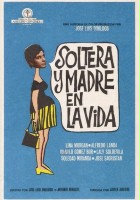 plakat filmu Soltera y madre en la vida