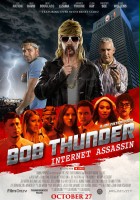 plakat filmu Bob Thunder: Internet Assassin