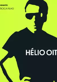Plakat filmu Hélio Oiticica