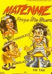Plakat filmu ¡¡¡Mátenme porque me muero!!!