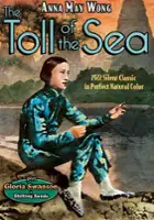 Chester M. Franklin / The Toll of the Sea