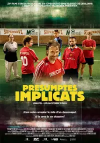 Plakat filmu Presumptes implicats