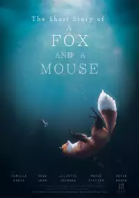 Plakat filmu The Short Story of a Fox and a Mouse