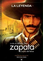 plakat filmu Zapata - El sueño del héroe