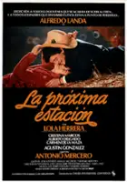 plakat filmu La pr&oacute;xima estaci&oacute;n