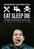 plakat filmu Jedz, śpij, umieraj