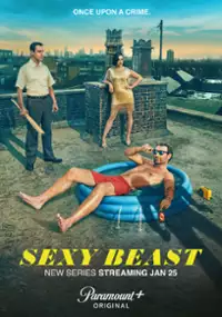Plakat serialu Sexy Beast