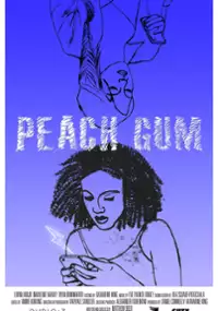 Plakat filmu Peach Gum