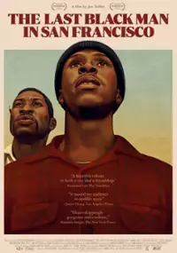 Plakat filmu The Last Black Man in San Francisco