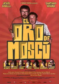 Plakat filmu El oro de Mosc&uacute;