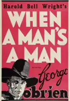 plakat filmu When a Man's a Man