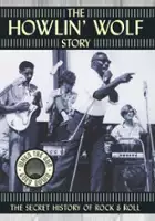 The Yardbirds / The Howlin' Wolf Story