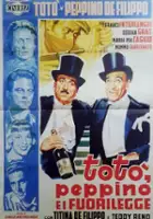 Lamberto Antinori / Tot&ograve;, Peppino e i... fuorilegge