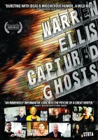 plakat filmu Warren Ellis: Captured Ghosts