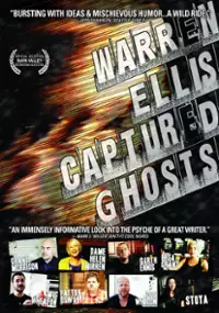 Plakat filmu Warren Ellis: Captured Ghosts