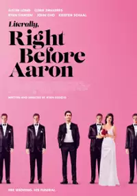 Plakat filmu Literally Right Before Aaron