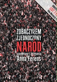 Zobaczyłem zjednoczony nar&oacute;d