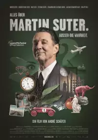 Plakat filmu Alles über Martin Suter. Ausser die Wahrheit.