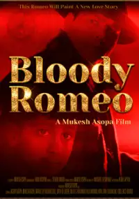 Plakat filmu Bloody Romeo