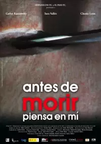 Plakat filmu Antes de morir piensa en mí.