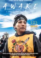 plakat filmu Awake, a Dream from Standing Rock