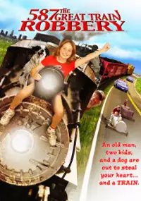 Plakat filmu Old No. 587: The Great Train Robbery