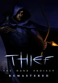 Plakat gry Thief: The Dark Project Remastered